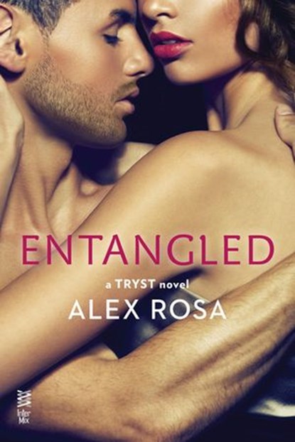 Entangled, Alex Rosa - Ebook - 9781101989500
