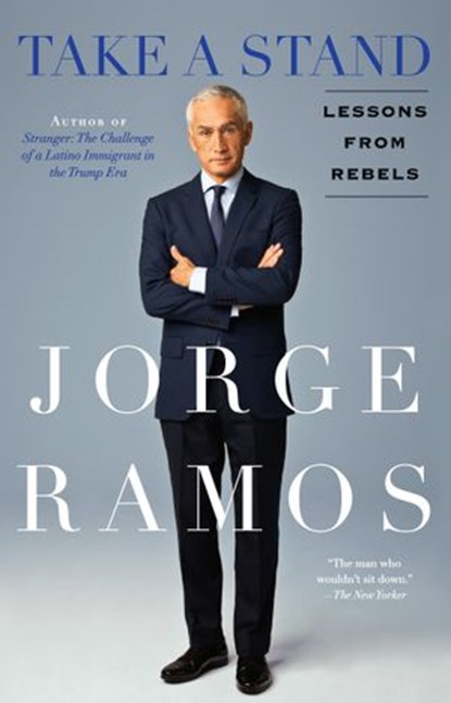 Take a Stand, Jorge Ramos - Ebook - 9781101989654