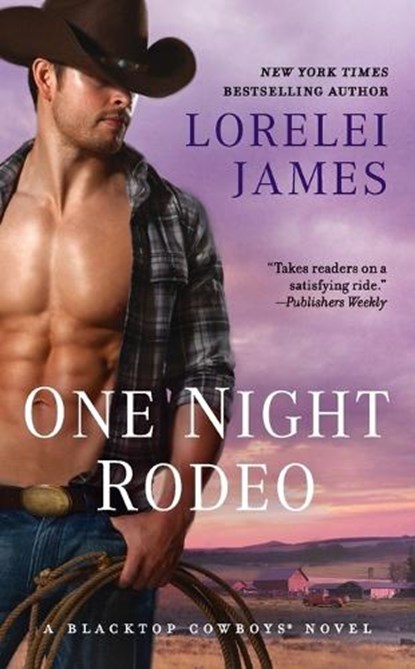 One Night Rodeo, Lorelei James - Paperback - 9781101990612