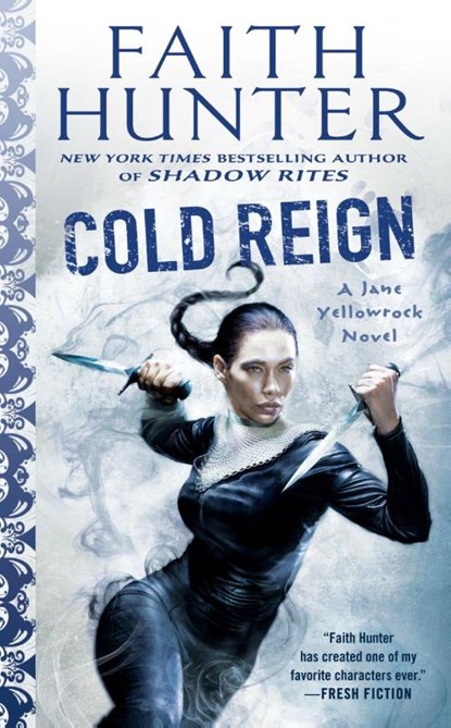 Cold Reign, Faith Hunter - Paperback - 9781101991404