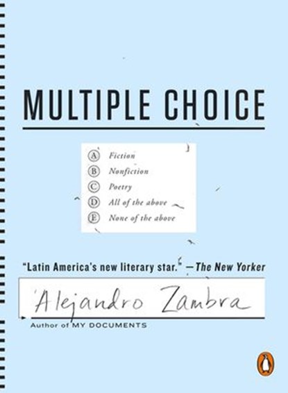 Multiple Choice, Alejandro Zambra - Ebook - 9781101992173