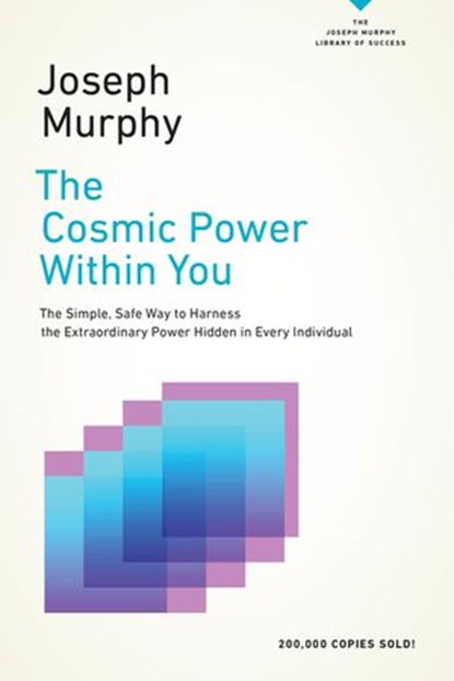 The Cosmic Power Within You, Joseph Murphy - Ebook - 9781101993446