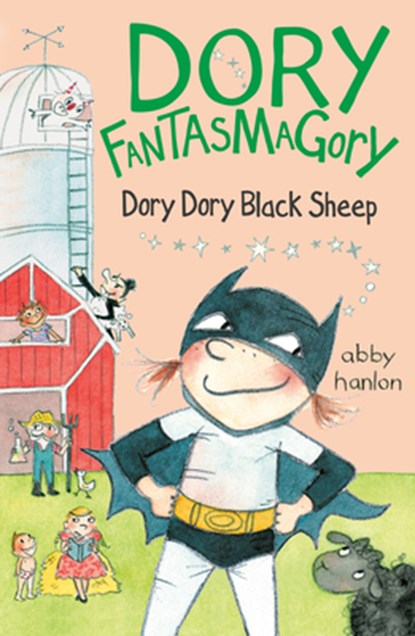 Dory Fantasmagory: Dory Dory Black Sheep, Abby Hanlon - Paperback - 9781101994276