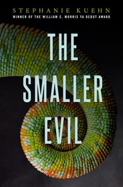 The Smaller Evil, Stephanie Kuehn - Ebook - 9781101994719