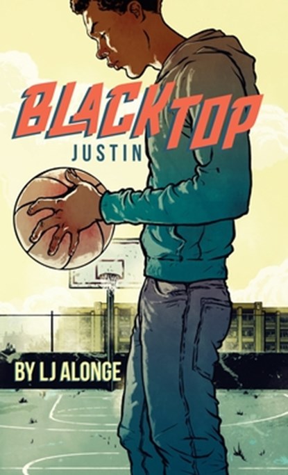 Justin #1, Lj Alonge - Paperback - 9781101995624