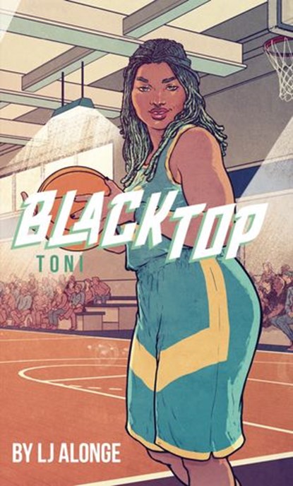 Toni #4, LJ Alonge - Ebook - 9781101995693