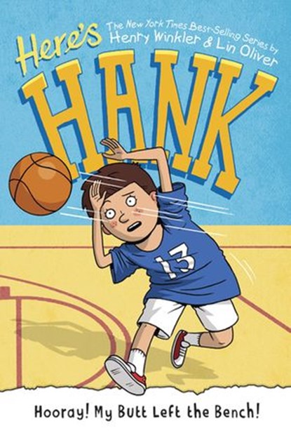 Hooray! My Butt Left the Bench! #10, Henry Winkler ; Lin Oliver - Ebook - 9781101995884