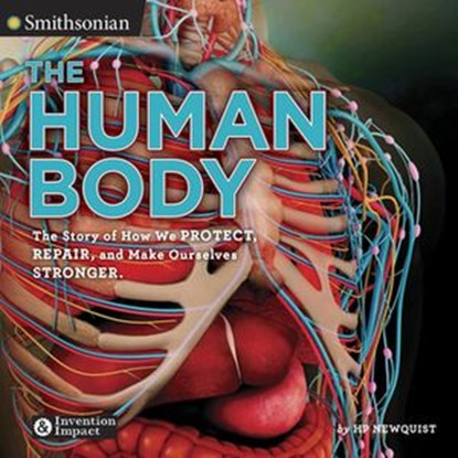 The Human Body, HP Newquist - Ebook - 9781101997147