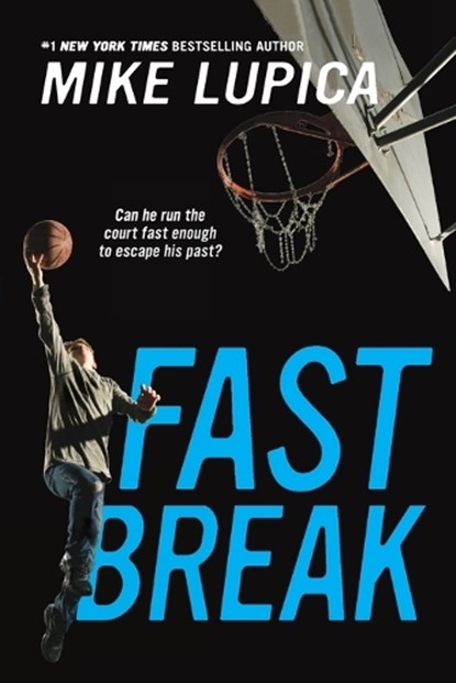 Fast Break, Mike Lupica - Paperback - 9781101997833