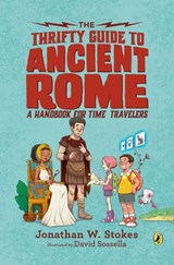 The Thrifty Guide to Ancient Rome - Jonathan W. Stokes - 9781101998090