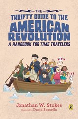 The Thrifty Guide to the American Revolution - Jonathan W. Stokes - 9781101998120