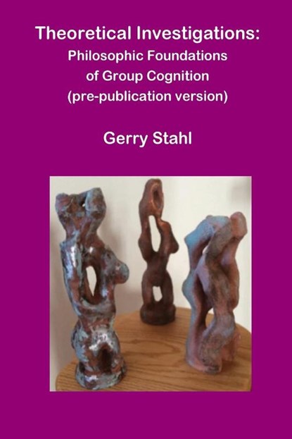 Theoretical Investigations, Gerry Stahl - Paperback - 9781105261077