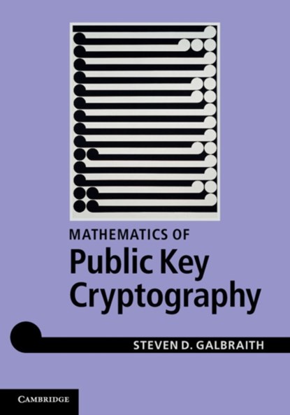 Mathematics of Public Key Cryptography, Steven D. (University of Auckland) Galbraith - Gebonden - 9781107013926