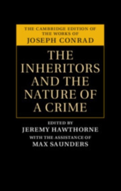 The Inheritors and The Nature of a Crime, Joseph Conrad - Gebonden - 9781107016811