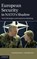 European Security in NATO's Shadow, Stephanie C. Hofmann - Gebonden - 9781107029095