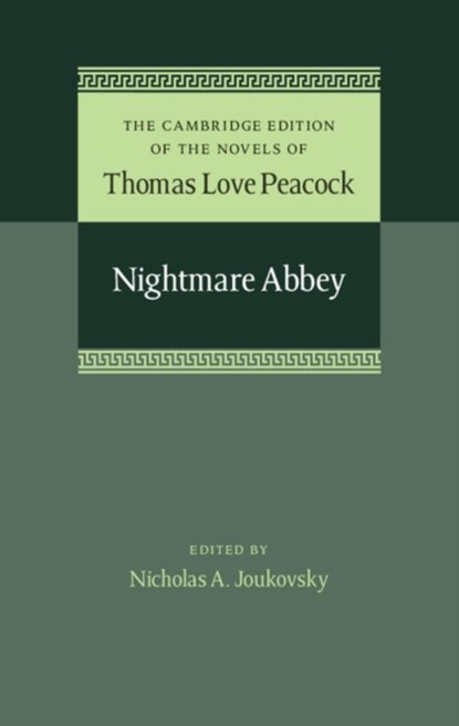 Nightmare Abbey, Thomas Love Peacock - Gebonden - 9781107031869
