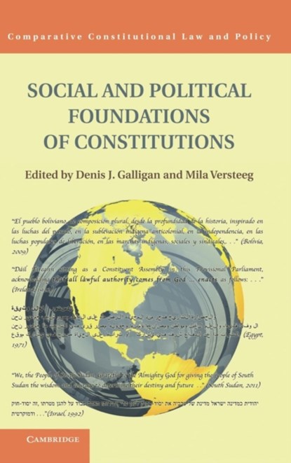 Social and Political Foundations of Constitutions, Denis J. (University of Oxford) Galligan ; Mila (University of Virginia) Versteeg - Gebonden - 9781107032880