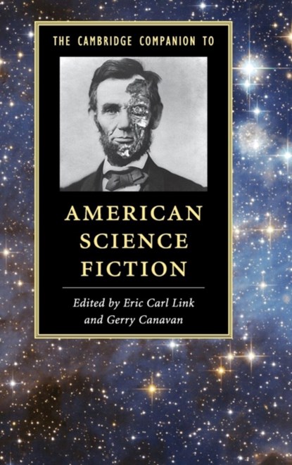 The Cambridge Companion to American Science Fiction, GERRY (MARQUETTE UNIVERSITY,  Wisconsin) Canavan ; Eric Carl (University of Memphis) Link - Gebonden - 9781107052468