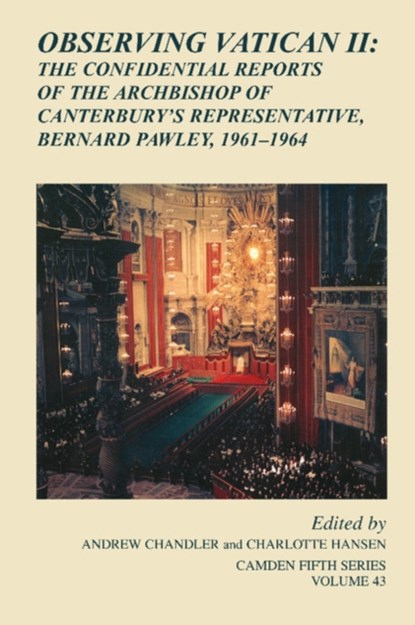 Observing Vatican II, Andrew Chandler ; Charlotte Hansen - Gebonden - 9781107052949