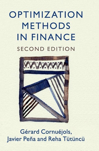 Optimization Methods in Finance, Gerard (Carnegie Mellon University Cornuejols ; Javier (Carnegie Mellon University Pena ; Reha Tutuncu - Gebonden - 9781107056749