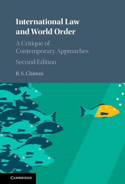 International Law and World Order, B. S. (Jawaharlal Nehru University) Chimni - Gebonden - 9781107065260