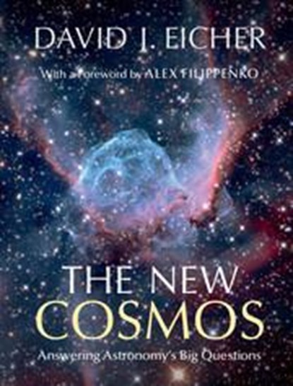 The New Cosmos, David J. Eicher - Gebonden - 9781107068858