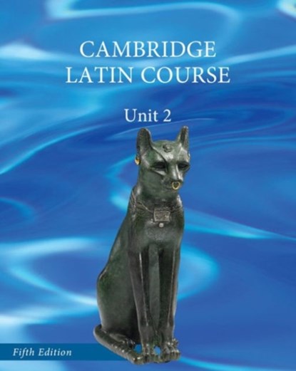 North American Cambridge Latin Course Unit 2 Student's Book, Cambridge University Press - Gebonden - 9781107070967