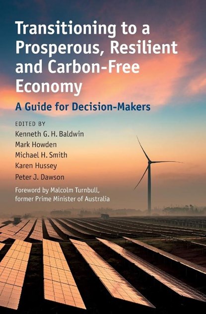 Transitioning to a Prosperous, Resilient and Carbon-Free Economy, Kenneth G. H. (Australian National University Baldwin ; Mark (Australian National University Howden ; Michael H. (Australian National University Smith - Gebonden - 9781107118348