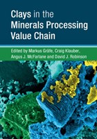Clays in the Minerals Processing Value Chain | Grafe, Markus ; Klauber, Craig (curtin University of Technology, Perth) ; McFarlane, Angus J. (commonwealth Scientific and Industrial Research Organisation, Canberra) | 