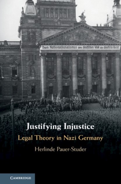 Justifying Injustice, Herlinde Pauer-Studer - Gebonden - 9781107159303