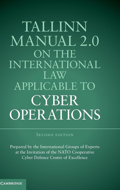 Tallinn Manual 2.0 on the International Law Applicable to Cyber Operations, Michael N. Schmitt - Gebonden - 9781107177222