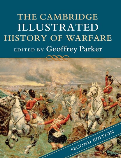 The Cambridge Illustrated History of Warfare, Geoffrey (Ohio State University) Parker - Gebonden - 9781107181564