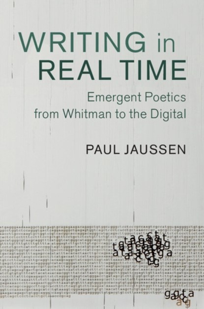 Writing in Real Time, Paul (Lawrence Technological University Jaussen - Gebonden - 9781107195318