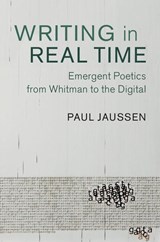 Writing in Real Time - Paul (Lawrence Technological University Jaussen - 9781107195318