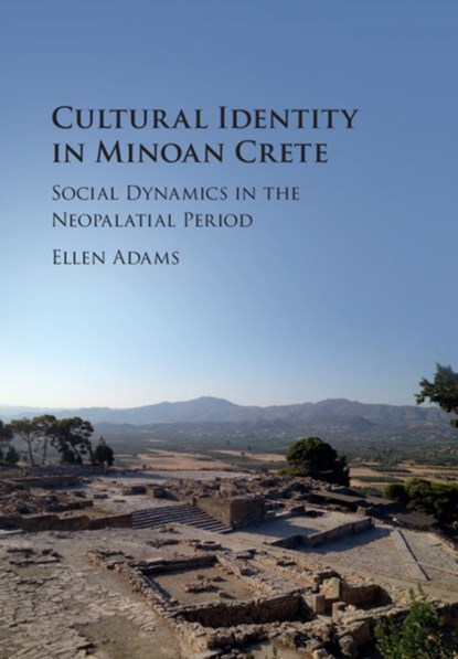 Cultural Identity in Minoan Crete, Ellen (King's College London) Adams - Gebonden - 9781107197527