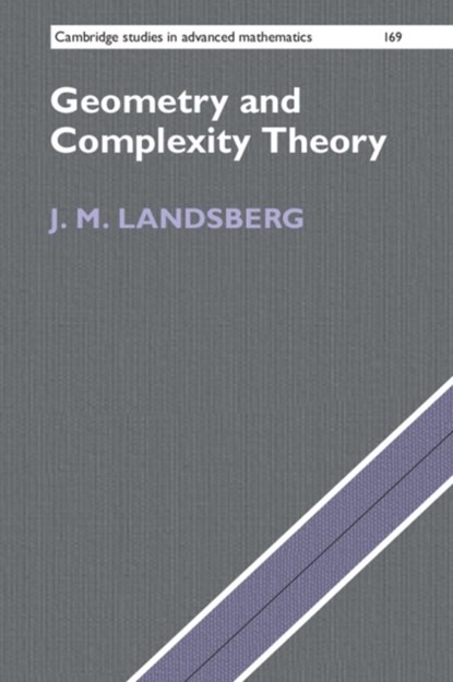 Geometry and Complexity Theory, J. M. (Texas A & M University) Landsberg - Gebonden - 9781107199231