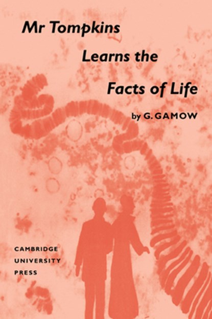 Mr Tompkins Learns the Facts of Life, George Gamow - Paperback - 9781107402072