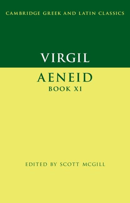 Virgil: Aeneid Book XI, Scott (Rice University McGill - Paperback - 9781107416789
