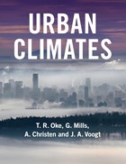 Urban Climates | Oke, T. R. (university of British Columbia, Vancouver) ; Mills, G. (university College Dublin) ; Christen, A. ; Voogt, J. A. (university of Western Ontario) | 