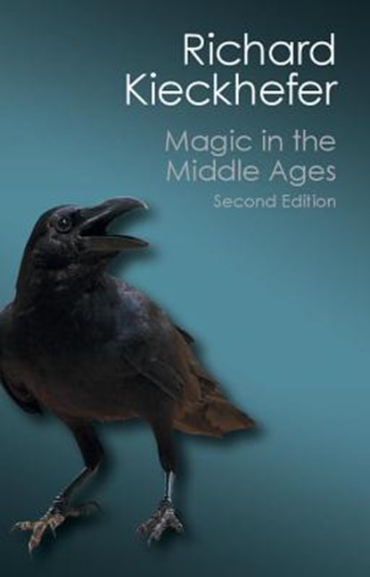 Magic in the Middle Ages, KIECKHEFER,  Richard - Paperback - 9781107431829