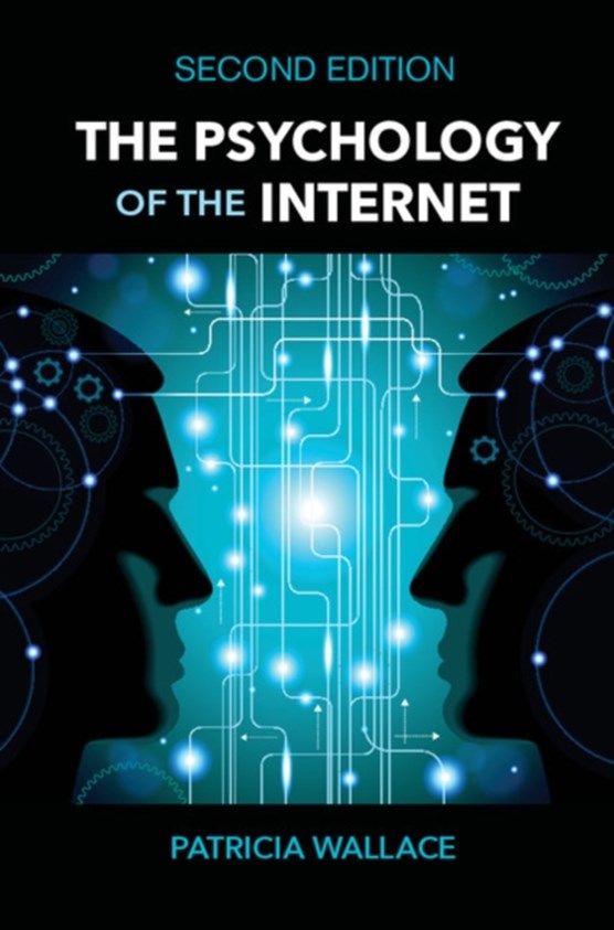 The Psychology of the Internet