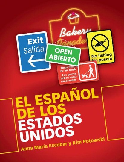 El Espanol de los Estados Unidos, Anna Maria (University of Illinois Escobar ; Kim (University of Illinois Potowski - Paperback - 9781107451179