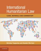 International Humanitarian Law | Tsagourias, Nicholas (university of Sheffield) ; Morrison, Alasdair | 