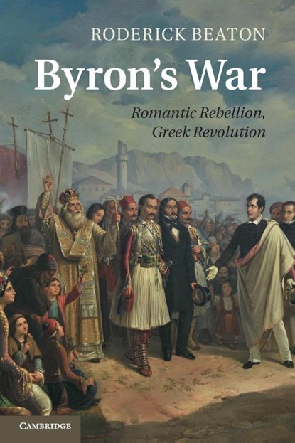 Byron's War, Roderick (King's College London) Beaton - Paperback - 9781107470385