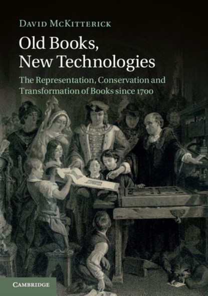 Old Books, New Technologies, David (University of Cambridge) McKitterick - Paperback - 9781107470392