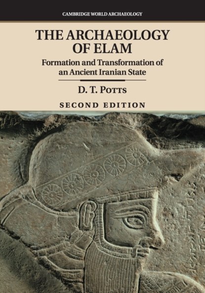 The Archaeology of Elam, D. T. Potts - Paperback - 9781107476639