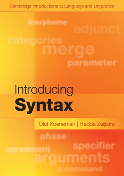 Introducing Syntax, Olaf (Radboud Universiteit Nijmegen) Koeneman ; Hedde (Georg-August-Universitat Zeijlstra - Paperback - 9781107480643