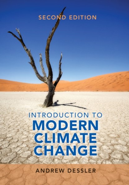 Introduction to Modern Climate Change, Andrew (Texas A & M University) Dessler - Paperback - 9781107480674