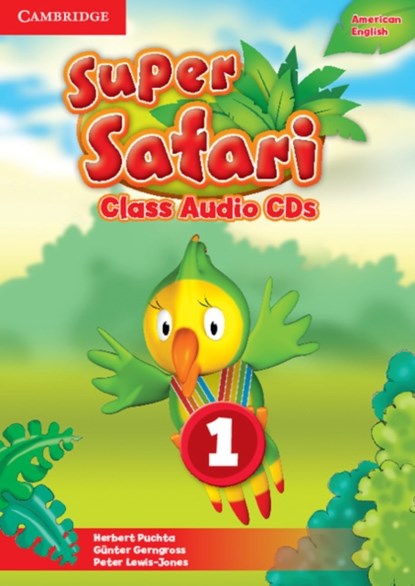 Super Safari American English Level 1 Class Audio CDs (2), Herbert Puchta ; Gunter Gerngross ; Peter Lewis-Jones - AVM - 9781107481817