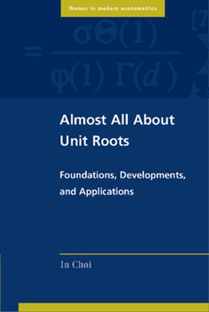 Almost All about Unit Roots, In (Sogang University Choi - Paperback - 9781107482500